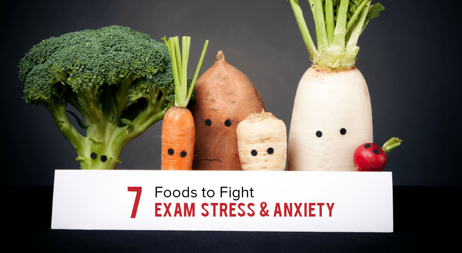 7 Foods to Fight Exam Stress & Anxiety - Feature-Image