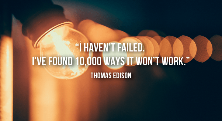 Tired of Studying? Read These Motivational Quotes to Get You Fired Up to Study Now - 4 Learn from your mistakes - Thomas Edison