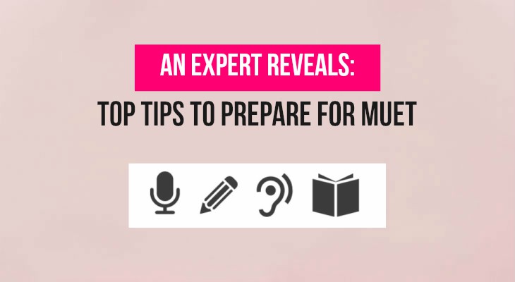 An Expert Reveals: Top Tips to Prepare for MUET - Feature-Image