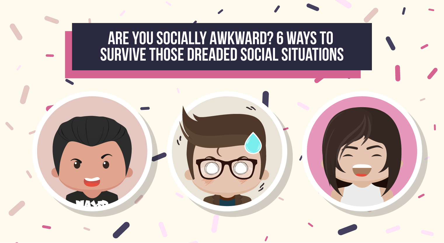 are-you-socially-awkward-6-ways-to-survive-those-dreaded-social-situations