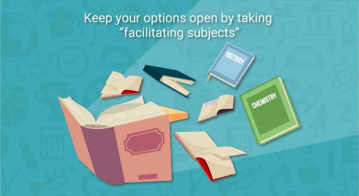 Choose a level subjects - 4 Take ‘facilitating’ subjects for wider degree options