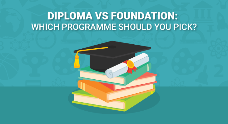 Diploma vs Foundation: Which Programme Should You Pick? - Feature-Image
