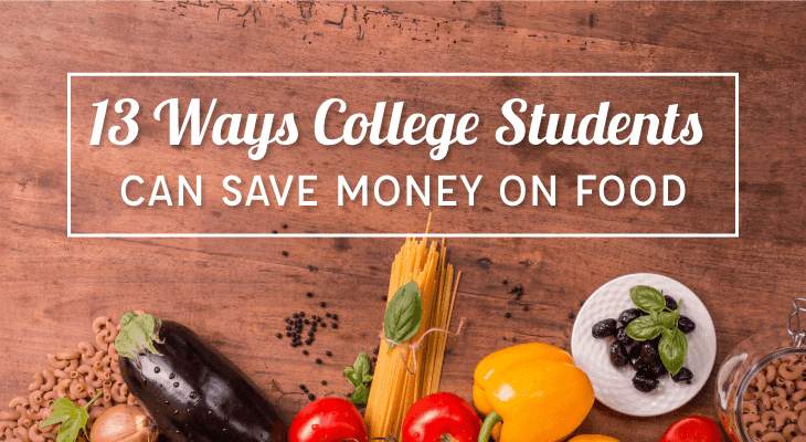 13 Ways College Students Can Save Money on Food - Feature-Image