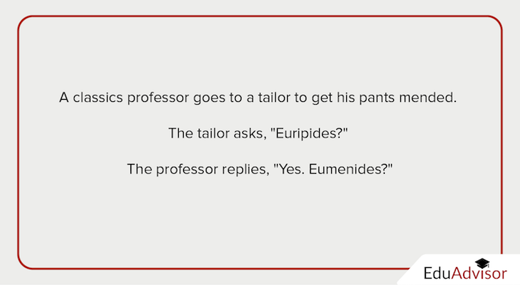 Educational Puns-A classics professor goes to a tailor