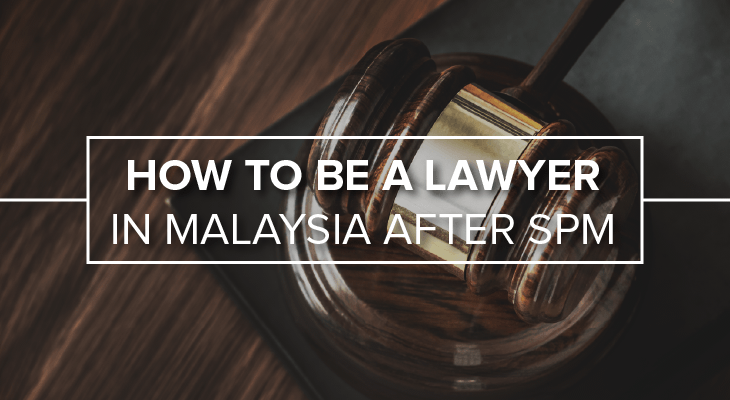 How to Be a Lawyer in Malaysia After SPM - Feature-Image