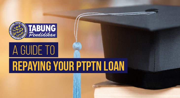 A Guide to Repaying Your PTPTN Loan - Feature-Image