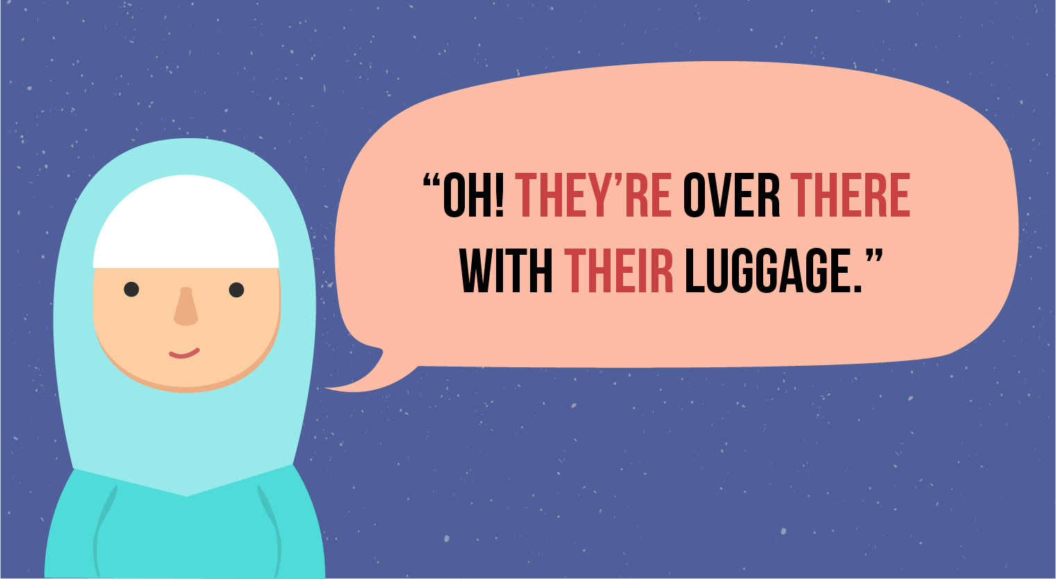 Common Grammar Mistakes-Their There They are