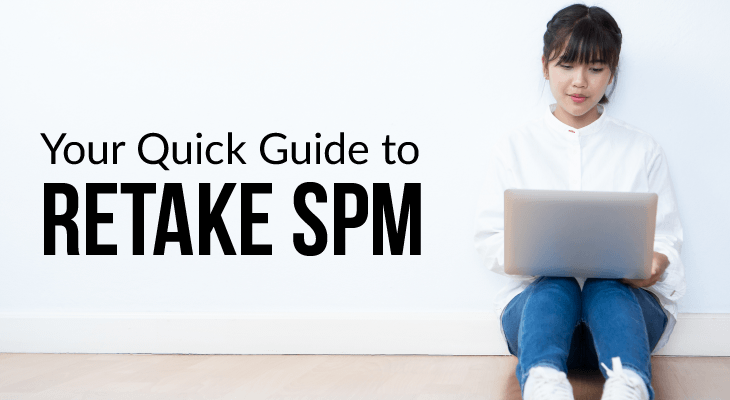Your Quick Guide to Retake SPM (UPDATED) - Feature-Image