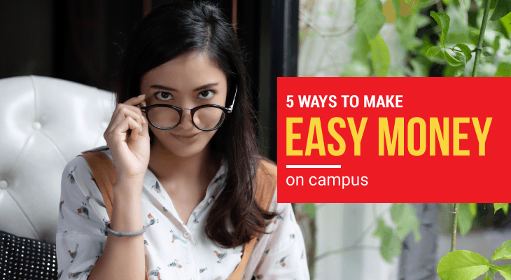 5 Ways to Make Easy Money on Campus - Feature-Image