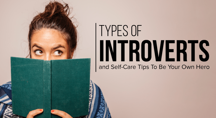 4 Types of Introverts and Self-Care Tips To Practise - Feature-Image