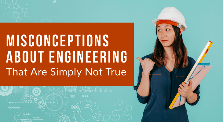 7 Myths About Engineering That Are Simply Not True - Feature-Image