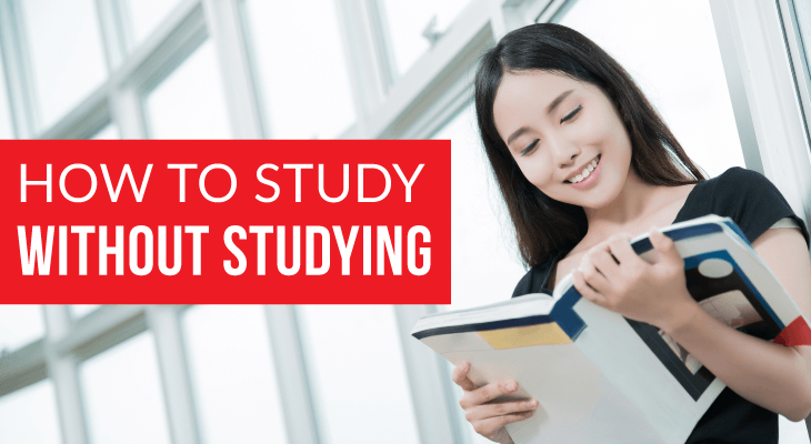 Yes, You Can Study Without Studying! Here's How. - Feature-Image