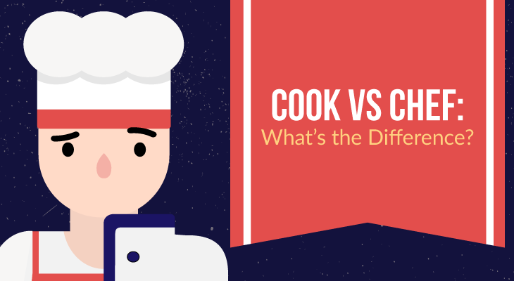 Cook vs Chef: What’s the Difference? - Feature-Image