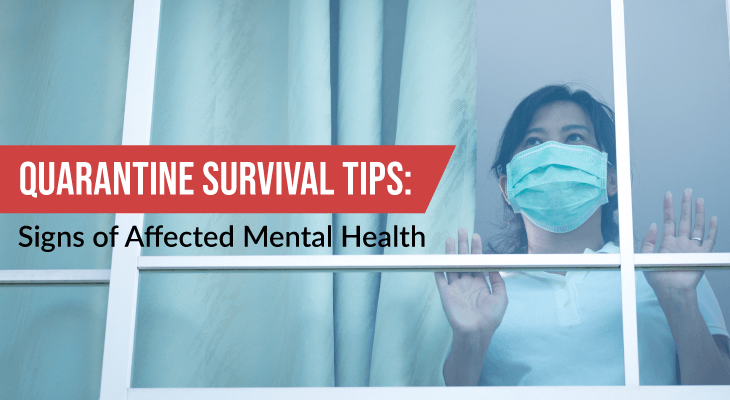 Quarantine Survival Tips: 6 Signs of Affected Mental Health - Feature-Image