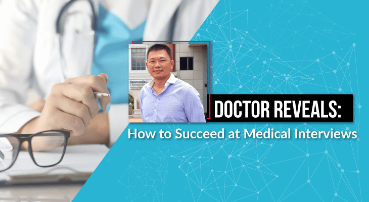 Doctor Reveals: How to Succeed at Medical Interviews - Feature-Image