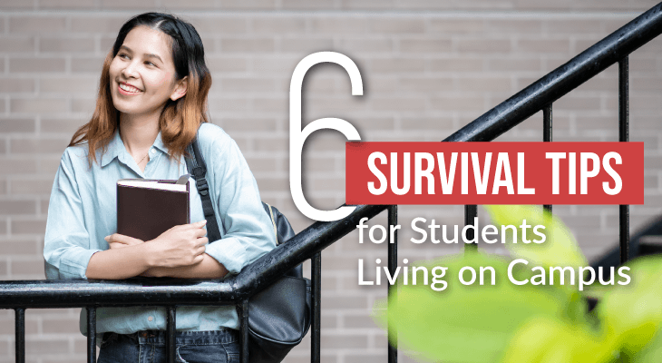 6 Survival Tips for Students Living on Campus - Feature-Image
