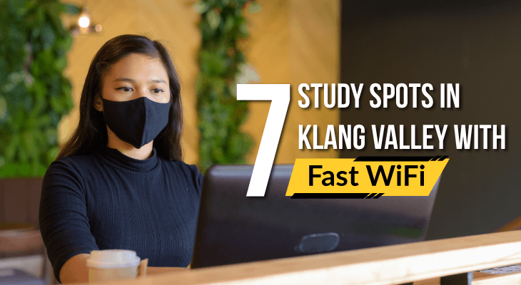 7 Study Spots in Klang Valley With Fast WiFi - Feature-Image
