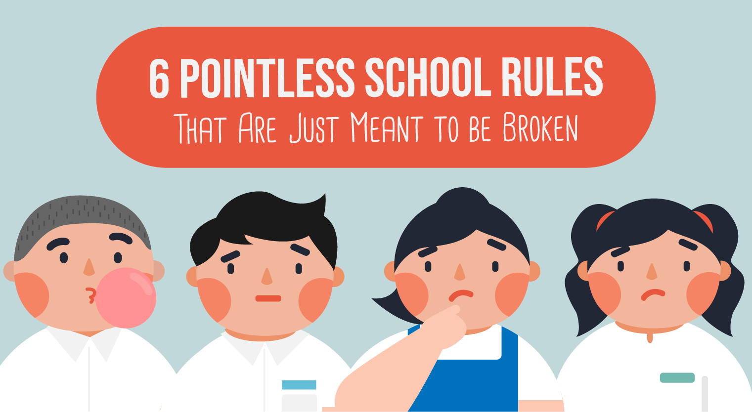 6 Pointless School Rules That Are Just Meant to be Broken - Feature-Image
