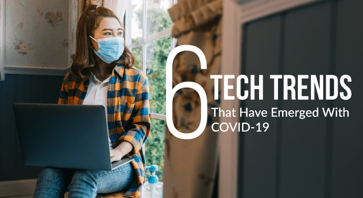 6 Techy Things You Couldn’t Have Done if It Wasn’t for COVID-19 - Feature-Image