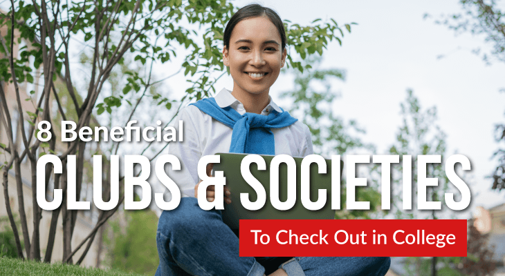 8 Beneficial Clubs and Societies To Check Out in College - Feature-Image