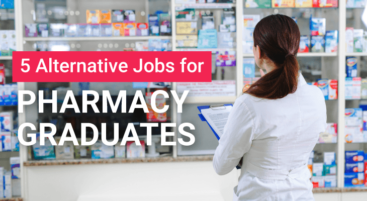 5 Alternative Jobs for Pharmacy Graduates - Feature-Image