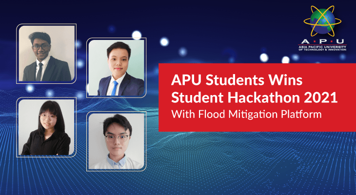 APU Students Wins Student Hackathon 2021 With Flood Mitigation Platform - Feature-Image