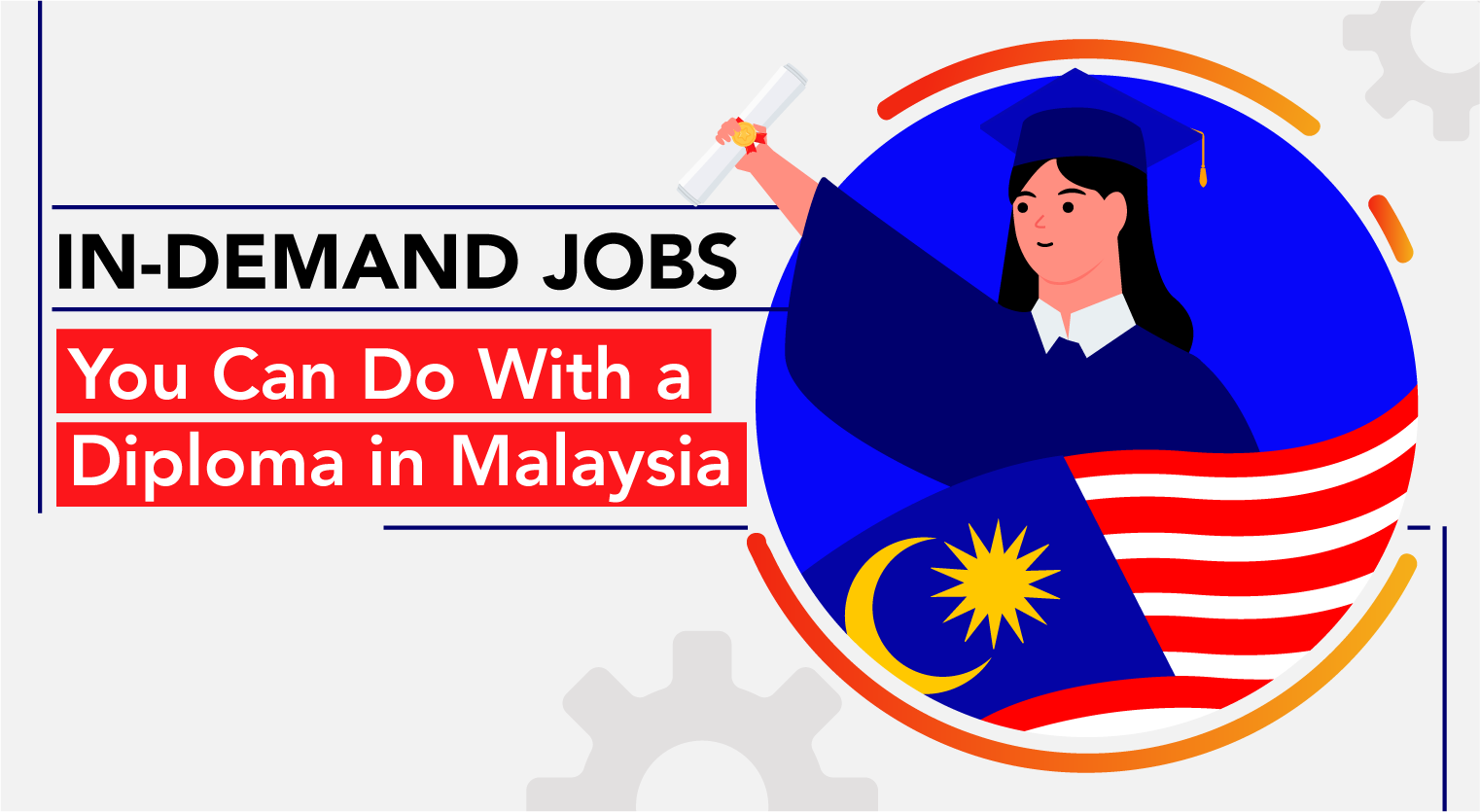 8 In-Demand Jobs You Can Do With a Diploma in Malaysia - Feature-Image