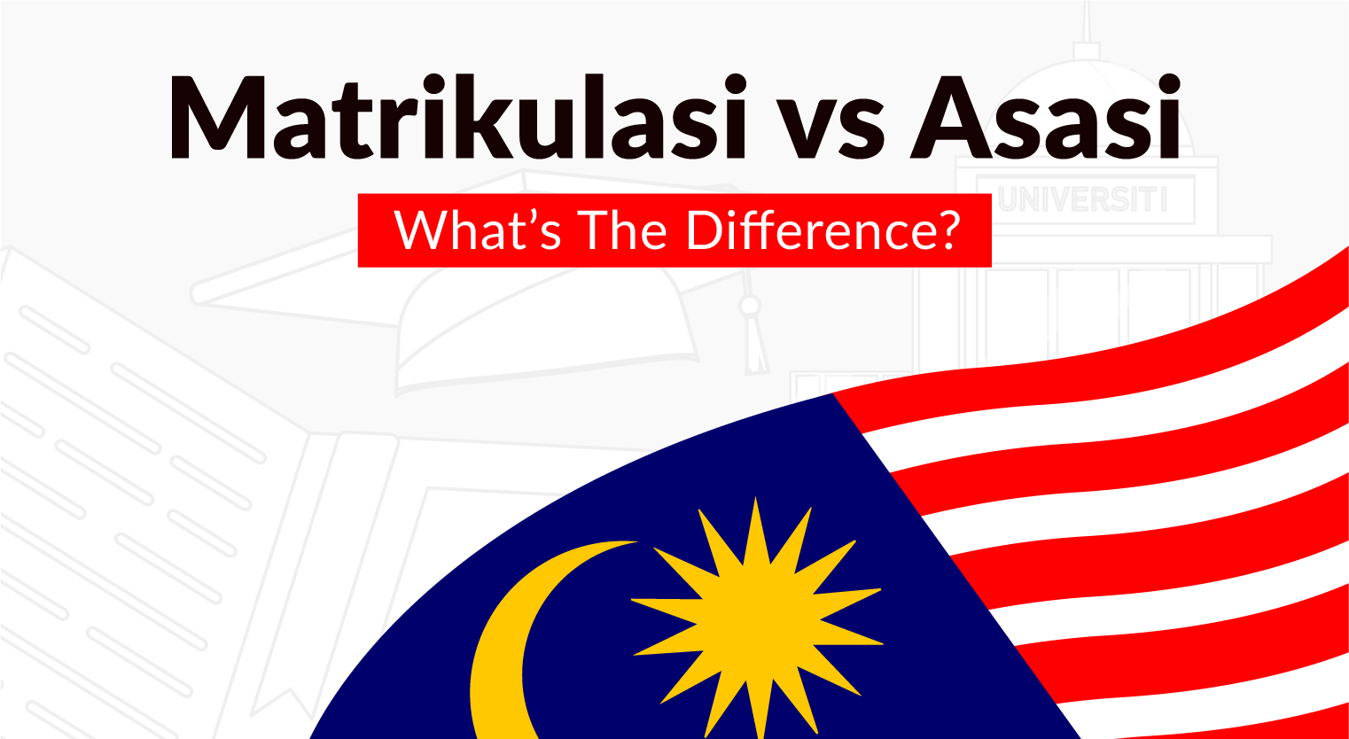 Matrikulasi vs Asasi: What’s the Difference? - Feature-Image