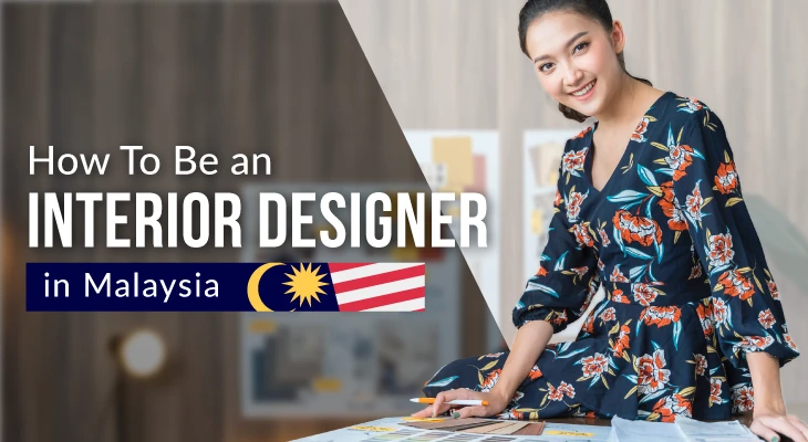 how-to-be-interior-designer-malaysia